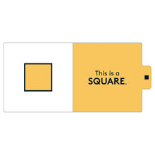 Load image into Gallery viewer, MY FIRST SHAPES BOOK