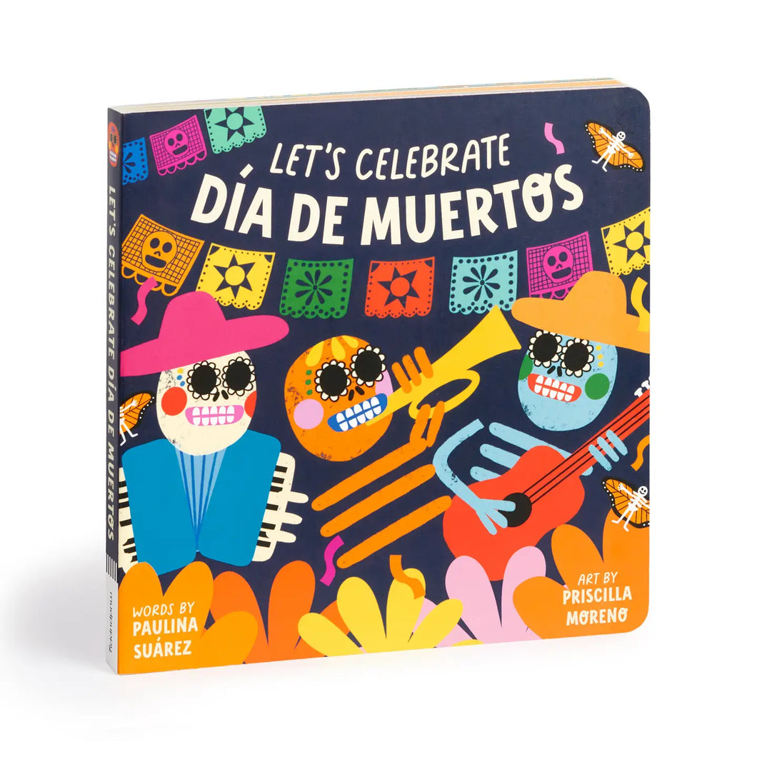 Let's Celebrate Dia De Muertos Board Book