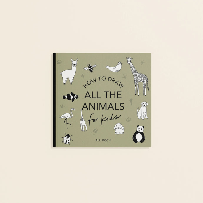 ALL THE ANIMALS - HOW TO DRAW BOOKS FOR KIDS