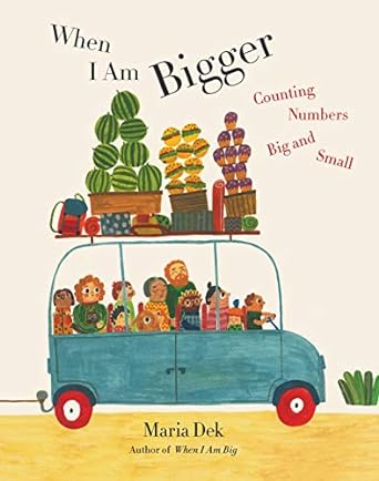 WHEN I AM BIGGER