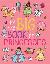 Load image into Gallery viewer, MY FIRST BIG BOOK OF PRINCESSES