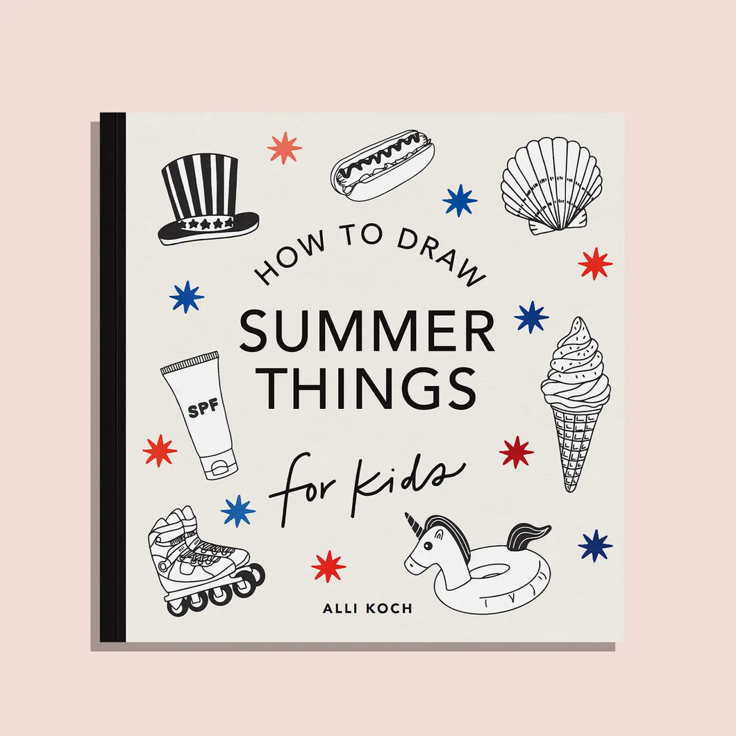 SUMMER THINGS - HOW TO DRAW BOOKS FOR KIDS
