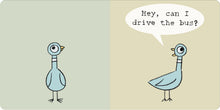 Load image into Gallery viewer, DON&#39;T LET THE PIGEON DRIVE THE BUS - board book