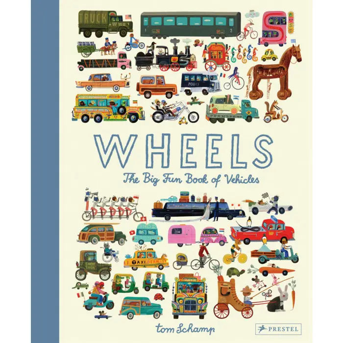 WHEELS: THE BIG FUN BOOK OF VEHICLES