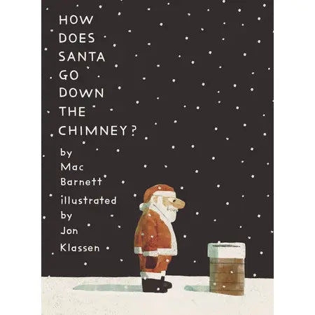 BOOK - how does santa go down the chimney?