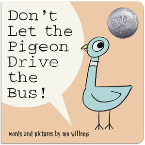 DON'T LET THE PIGEON DRIVE THE BUS - board book