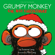 GRUMPY MONKEY - OH, NO! CHRISTMAS